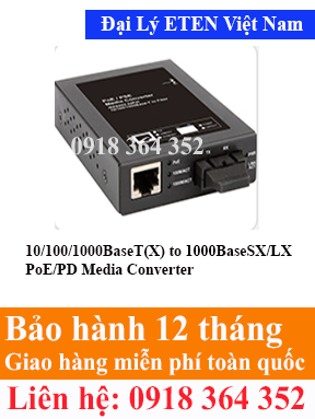 Model : PDC-212R Series, 10/100/1000BaseT(X) to 1000BaseSX/LX PoE/PD Media Converter  Eten Việt Nam Eten VietNam