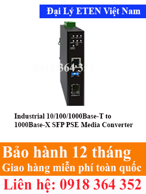 Model : IGC-211TFP, Industrial 10/100/1000Base-T to 1000Base-X SFP PSE Media Converter Eten Việt Nam Eten VietNam
