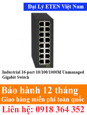 Model : IGE-3160, Industrial 16-port 10/100/1000M Unmanaged Gigabit Switch Eten Việt Nam Eten VietNam