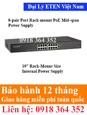 Model : PS-7008G / PS-7016G, 8-pair Port Rack-mount PoE Mid-span Power Supply  Eten Việt Nam Eten VietNam