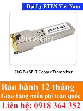 Model : MG-LTX (10G), 10G BASE-T Copper Transceiver Eten Việt Nam Eten VietNam
