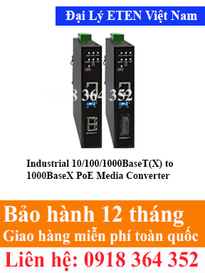Model : IGC-211TP Series, Industrial 10/100/1000BaseT(X) to 1000BaseX PoE Media Converter Eten Việt Nam Eten VietNam
