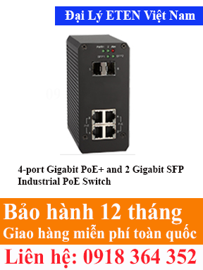 Model : IGP-94021, 4-port Gigabit PoE+ and 2 Gigabit SFP Industrial PoE Switch Eten Việt Nam Eten VietNam
