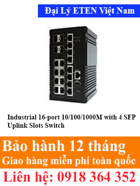 Model : IGE-8164M, Industrial 16-port 10/100/1000M with 4 SFP Uplink Slots Switch  Eten Việt Nam Eten VietNam