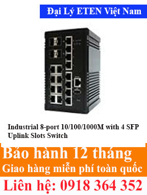Model : IGE-884M,  Industrial 8-port 10/100/1000M with 4 SFP Uplink Slots Switch   Eten Việt Nam Eten VietNam