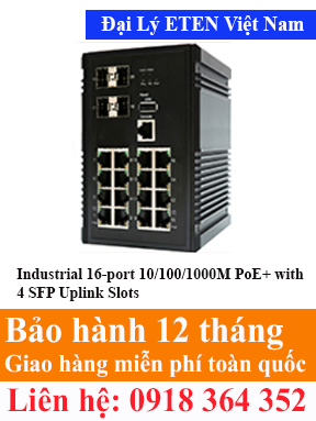 Model : IGP-8164M2,  Industrial 16-port 10/100/1000M PoE+ with 4 SFP Uplink Slots  Eten Việt Nam Eten VietNam