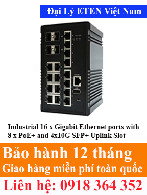 Model : IGP-8884XM2, Industrial 16 x Gigabit Ethernet ports with 8 x PoE+ and 4x10G SFP+ Uplink Slot  Eten Việt Nam Eten VietNam