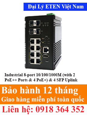 Model : IGP-86204M-2BT4, Industrial 8-port 10/100/1000M (with 2 PoE++ Ports & 4 PoE+) & 4 SFP Uplink Slots PoE Switch  Eten Việt Nam Eten VietNam