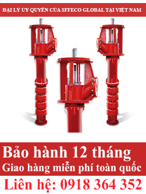 Máy bơm đứng - Centrifugal Vertical Turbine Fire Pumps - Sffeco Flobal Việt Nam