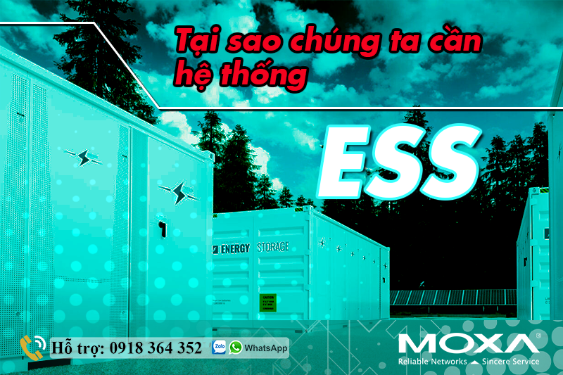 TẠI SAO CẦN HỆ THỐNG LƯU TRỮ NĂNG LƯỢNG (ESS)