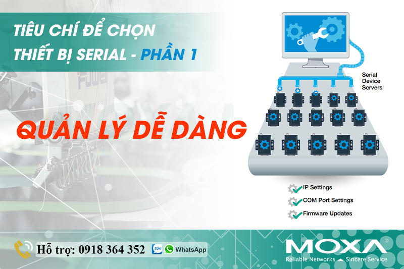 TIÊU CHÍ ĐỂ CHỌN THIẾT BỊ SERIAL - PHẦN 1