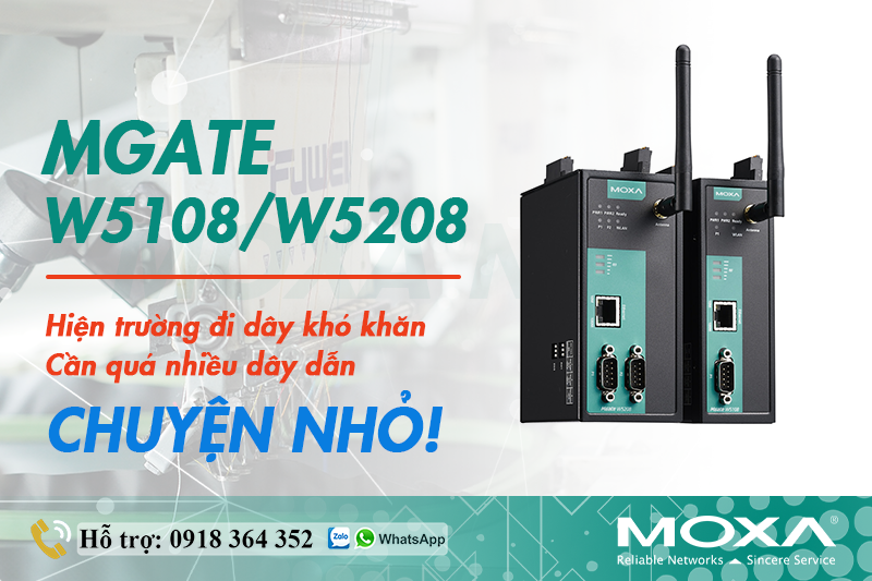 MGATE W5108 / W5208 - TỐI ƯU DÂY DẪN CHO MÔI TRƯỜNG ĐI DÂY KHÓ KHĂN